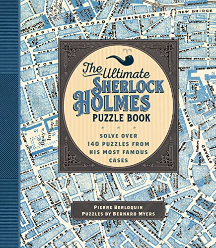 Beispielbild fr The Ultimate Sherlock Holmes Puzzle Book: Solve Over 140 Puzzles from His Most Famous Cases (Volume 11) (Puzzlecraft, 11) zum Verkauf von BooksRun