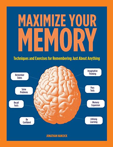 Beispielbild fr Maximize Your Memory: Techniques and Exercises for Remembering Just About Anything (Puzzlecraft, 7) zum Verkauf von PlumCircle