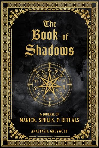 Stock image for The Book of Shadows: A Journal of Magick, Spells, & Rituals (Volume 9) (Mystical Handbook, 9) for sale by Zoom Books Company