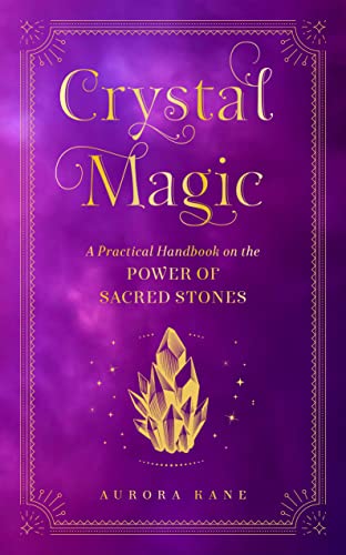 Stock image for Crystal Magic: A Practical Handbook on the Power of Sacred Stones (Volume 13) (Mystical Handbook, 13) for sale by HPB-Ruby