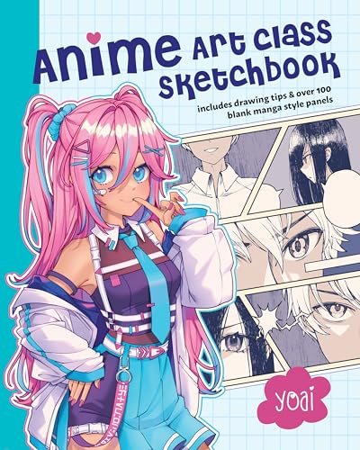 Stock image for Anime Art Class Sketchbook: Includes Drawing Tips and Over 100 Blank Manga Style Panels for sale by Magers and Quinn Booksellers