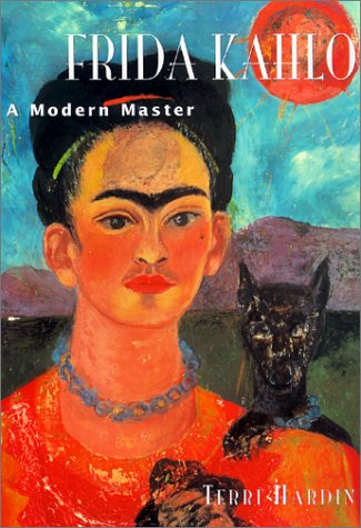 Beispielbild fr Frida Kahlo : A Modern Master zum Verkauf von Better World Books: West