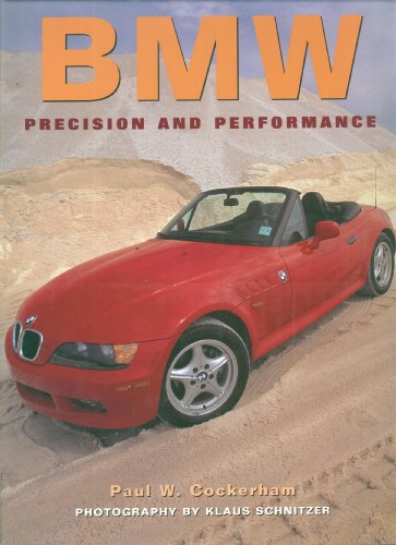 Beispielbild fr BMW : Precision and Performance zum Verkauf von Better World Books