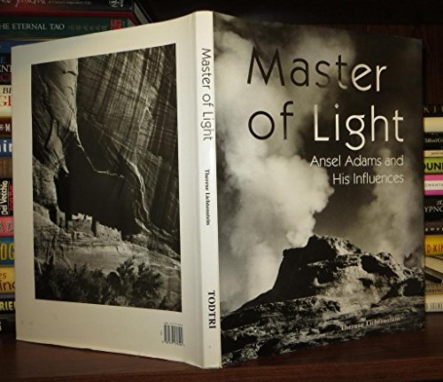 Stock image for Master of Light: Ansel Adams and His Influences for sale by SecondSale