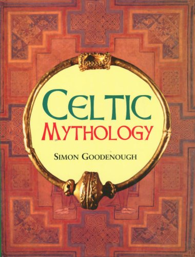 Beispielbild fr Celtic Mythology (Mythology Series) zum Verkauf von AwesomeBooks