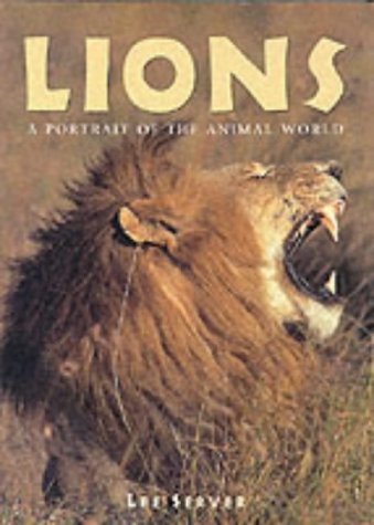 Stock image for Lions(Todtri Portrait of the Animal World Series) for sale by WorldofBooks