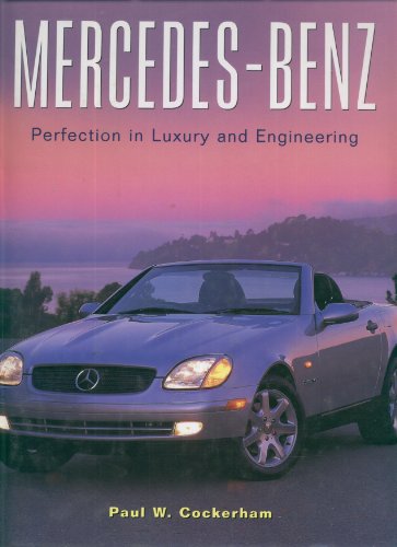 Beispielbild fr Mercedes-Benz: Perfection in Luxury and Engineering (Cars S.) zum Verkauf von WorldofBooks