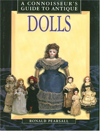 Imagen de archivo de Connoisseur's Guide to Antique Dolls a la venta por BargainBookStores