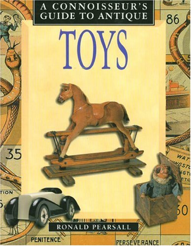 Beispielbild fr Connoisseur's Guide to Antique Toys zum Verkauf von Better World Books