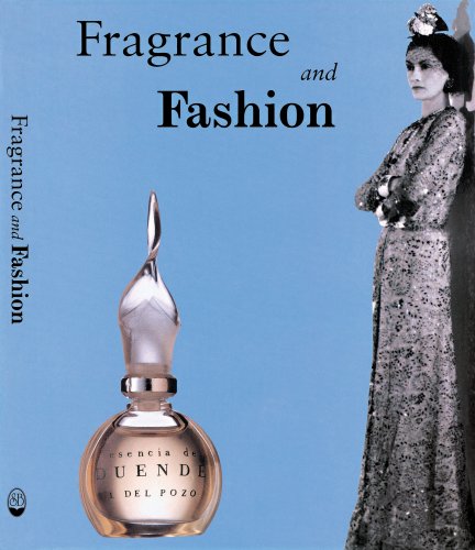 Beispielbild fr Fragrance and Fashion zum Verkauf von Wonder Book