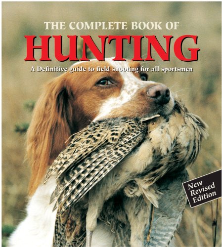 Imagen de archivo de Complete Book of Hunting a la venta por Better World Books