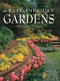 Stock image for Great American Gardens: A Photographic Celebration for sale by HPB-Movies