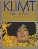 Imagen de archivo de GUSTAV KLIMT: LIFE and WORK * a la venta por L. Michael