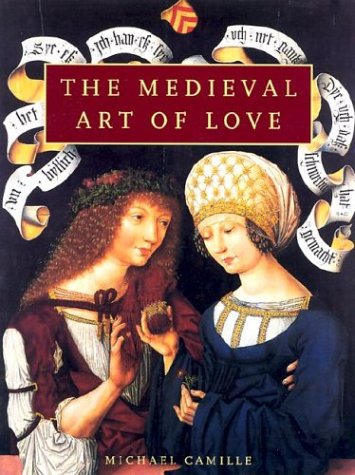 9781577173281: The Medieval Art of Love: Objects and Subjects of Desire
