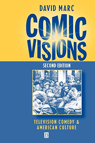 Imagen de archivo de Comic Visions : Television Comedy and American Culture a la venta por Better World Books