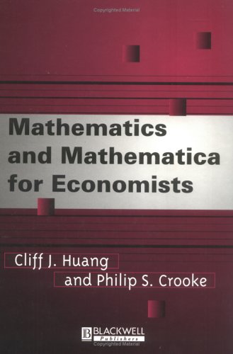 9781577180340: Mathematics and Mathematica for Economists