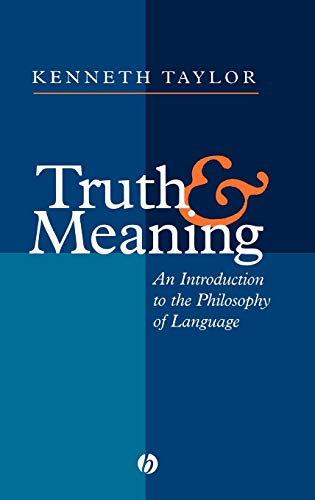 Imagen de archivo de Truth and Meaning An Introduction to the Philosophy of Language a la venta por Revaluation Books