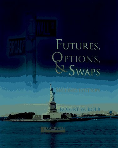 Stock image for Futures, Options and Swaps for sale by Better World Books