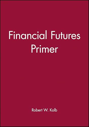 Financial Futures Primer (9781577180708) by Quail, Rob