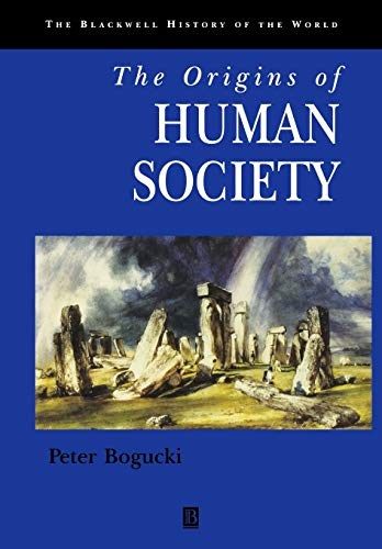 Origin of Human Society (Blackwell History of the World)