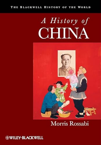 A History of China (9781577181132) by Morris Rossabi