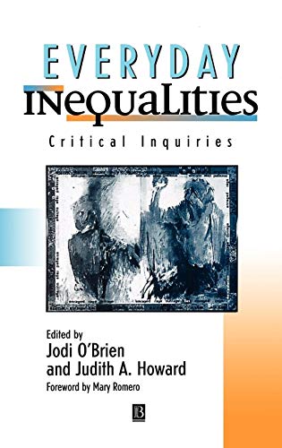 Stock image for Everyday Inequalities: Critical Inquiries (Problems in American History S) for sale by Oblivion Books