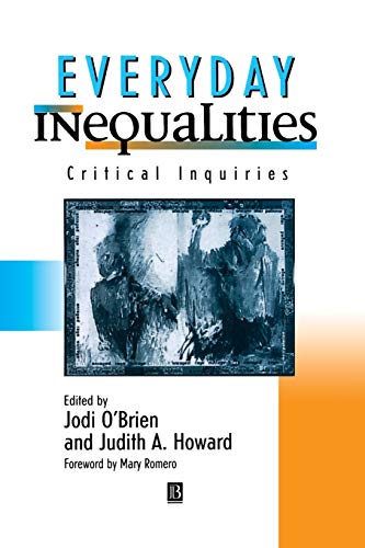Stock image for Everyday Inequalities: Critical Inquiries (Problems in American History S) for sale by Ergodebooks