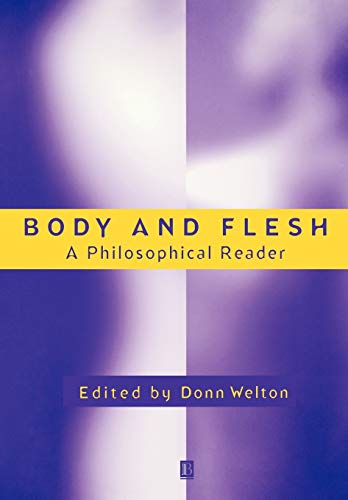 Beispielbild fr Body and Flesh: A Philosophical Reader zum Verkauf von Red's Corner LLC