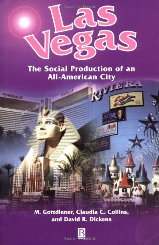 Beispielbild fr Las Vegas: The Social Production of An All-American City zum Verkauf von Anybook.com