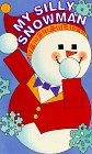 9781577190844: My Silly Snowman (My Fun Shape Board Books)