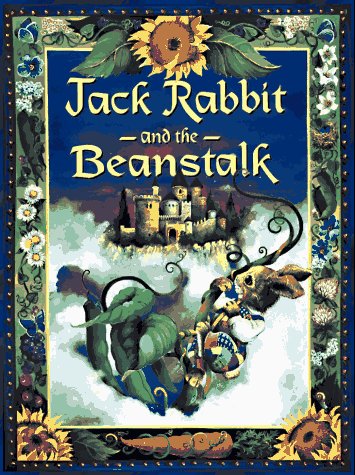 Stock image for Jack Rabbit and the Beanstalk for sale by SecondSale