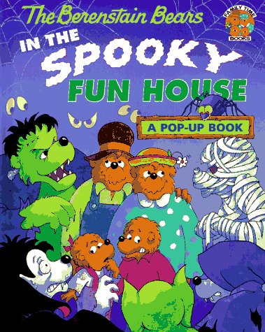 The Berenstain Bears in the Spooky Fun House: A Pop-up Book (9781577192565) by Stan Berenstain; Jan Berenstain