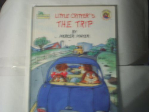 Stock image for Little Critters the Trip for sale by BooksRun
