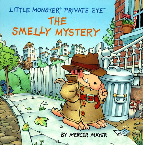 Stock image for The Smelly Mystery: Little Monster Private Eye for sale by Zoom Books Company