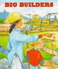 Beispielbild fr Big Builders zum Verkauf von Red's Corner LLC