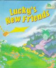 Beispielbild fr Lucky's New Friends (Illustrated by Fred Marvin) zum Verkauf von GloryBe Books & Ephemera, LLC