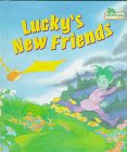 Imagen de archivo de Lucky's New Friends (Illustrated by Fred Marvin) a la venta por GloryBe Books & Ephemera, LLC