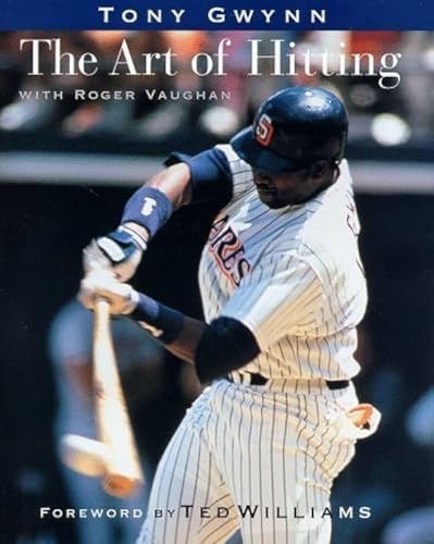 The Art of Hitting by Gwynn, Tony, Vaughan, Roger: New Hardcover