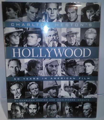 Beispielbild fr Charlton Heston's Hollywood: 50 Years in American Film zum Verkauf von Wonder Book