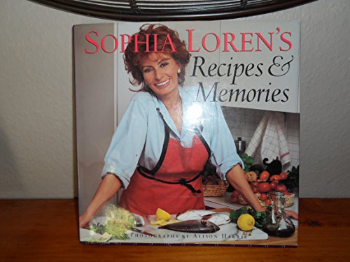 9781577193678: Sophia Loren's Recipes and Memories