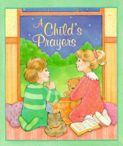 Beispielbild fr A Child's Prayers zum Verkauf von WorldofBooks