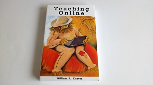 Imagen de archivo de Teaching Online a la venta por Front Cover Books