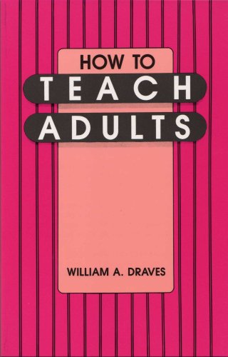 Imagen de archivo de How to Teach Adults a la venta por Wonder Book