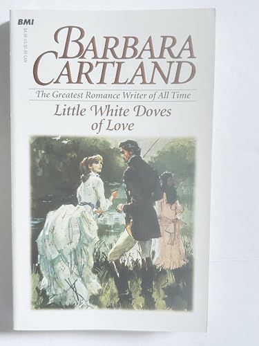 Little White Doves of Love (9781577234326) by Barbara Cartland