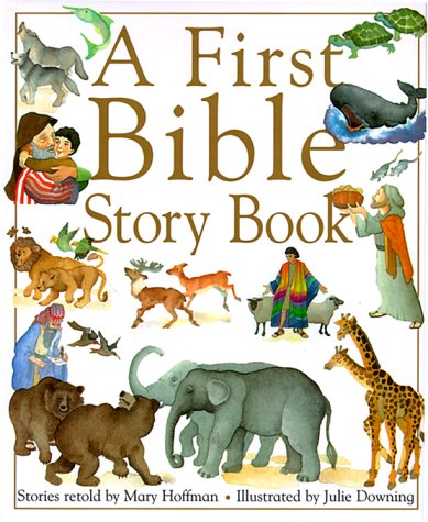 Imagen de archivo de A First Bible Story Book a la venta por Better World Books