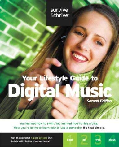 Stock image for Your Lifestyle Guide to Digital Music (Survive & Thrive series) for sale by dsmbooks