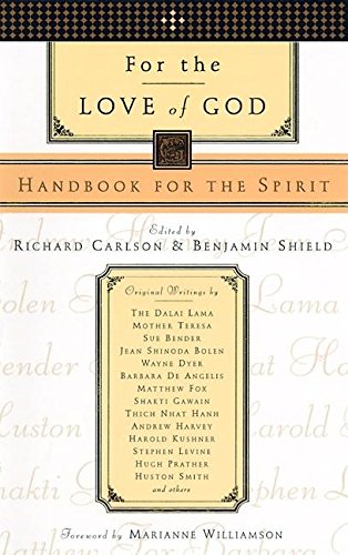 Stock image for For the Love of God: Handbook for the Spirit for sale by Gulf Coast Books