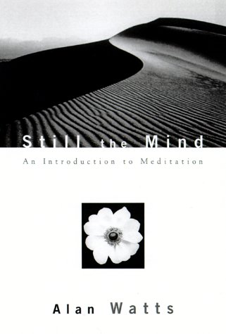 Imagen de archivo de Still the Mind: An Introduction to Meditation a la venta por Ergodebooks