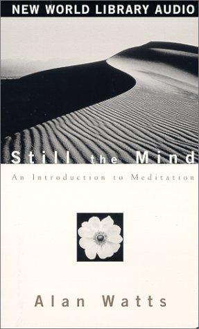 Beispielbild fr Still the Mind: An Introduction to Meditation zum Verkauf von 2Vbooks