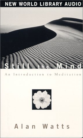 Stock image for Still the Mind: An Introduction to Meditation for sale by 2Vbooks